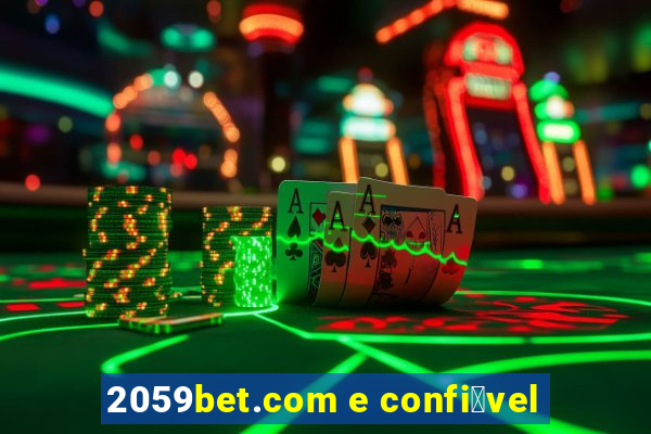 2059bet.com e confi谩vel