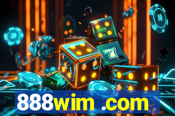 888wim .com