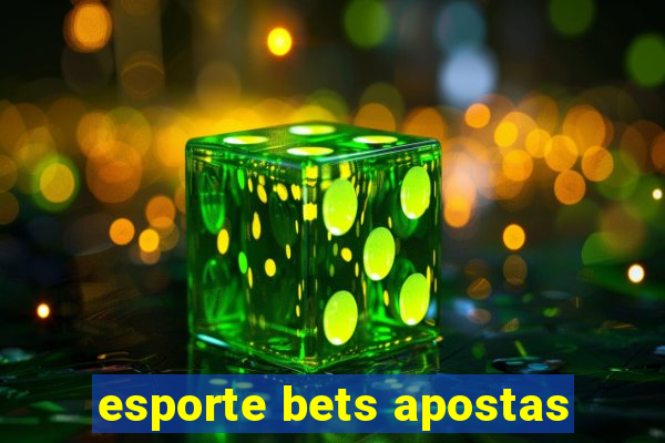 esporte bets apostas