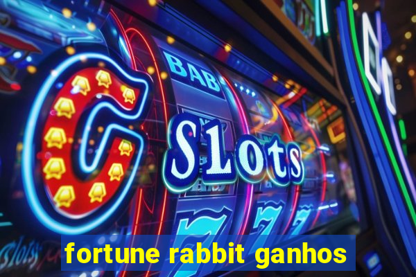 fortune rabbit ganhos