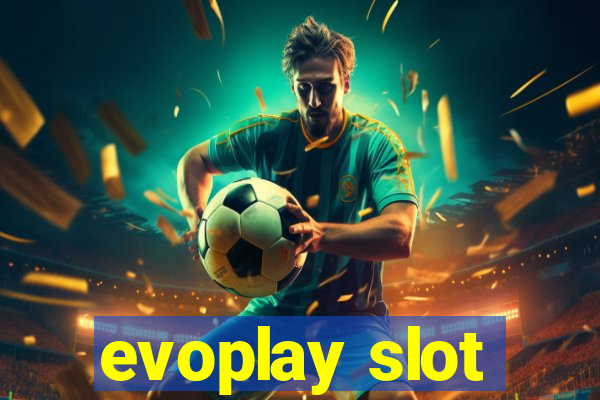 evoplay slot