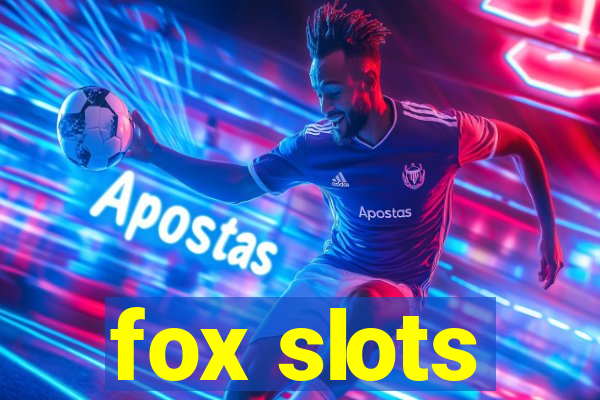 fox slots