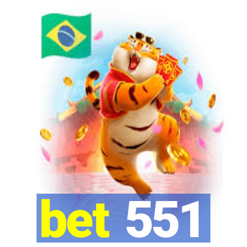 bet 551