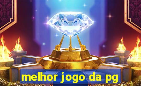 melhor jogo da pg