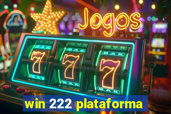 win 222 plataforma