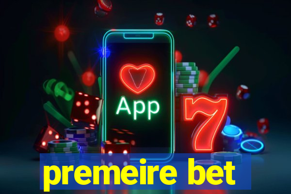 premeire bet