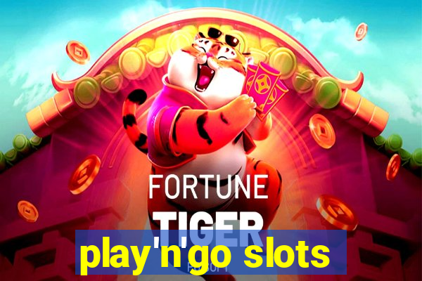 play'n'go slots