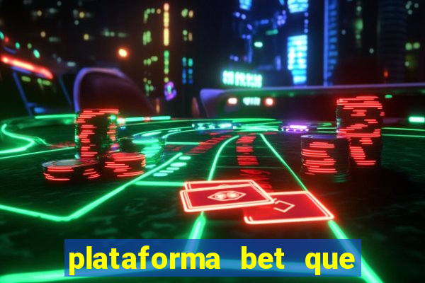 plataforma bet que paga no cadastro