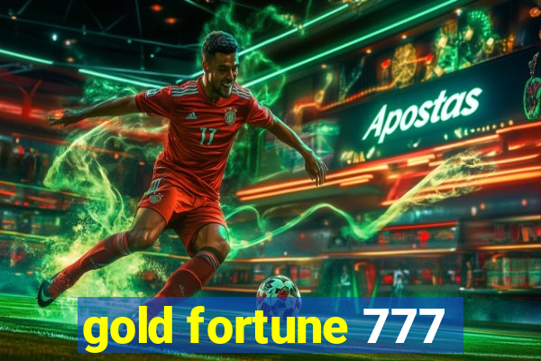 gold fortune 777