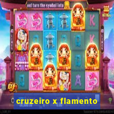 cruzeiro x flamento