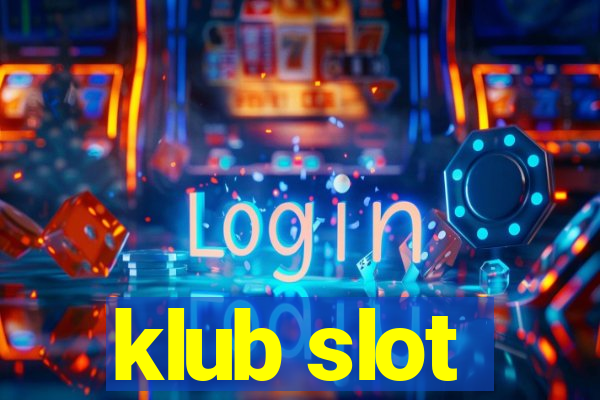 klub slot