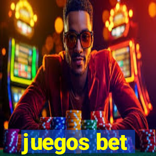 juegos bet