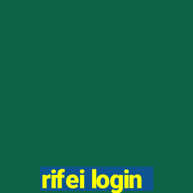 rifei login