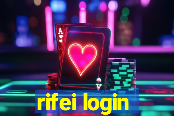 rifei login