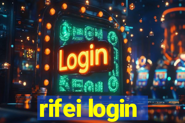 rifei login