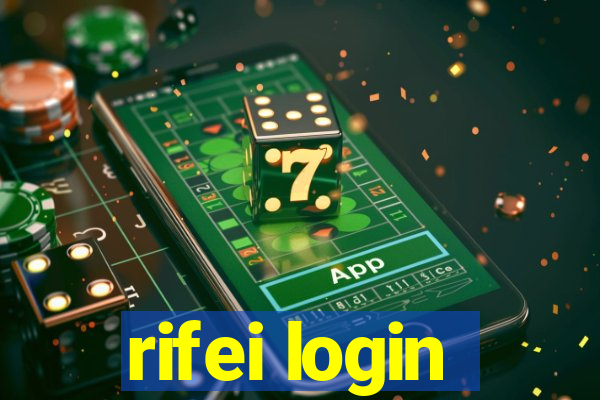 rifei login