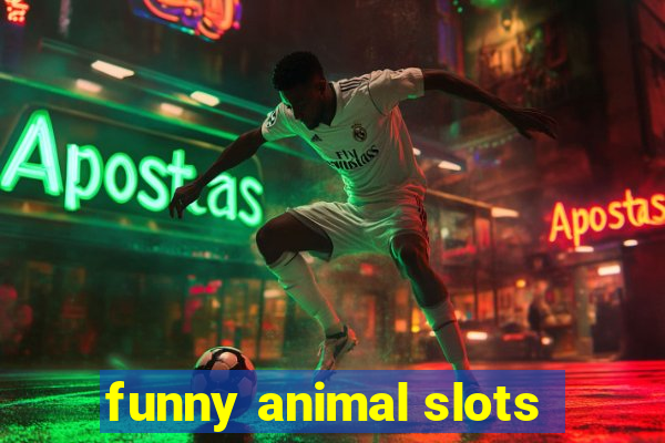 funny animal slots