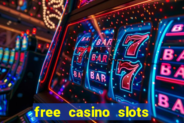 free casino slots games free