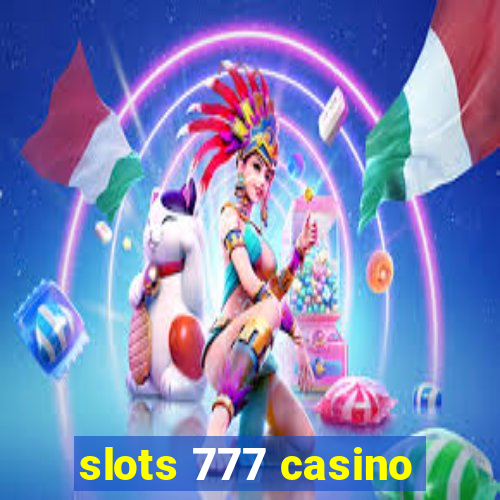 slots 777 casino