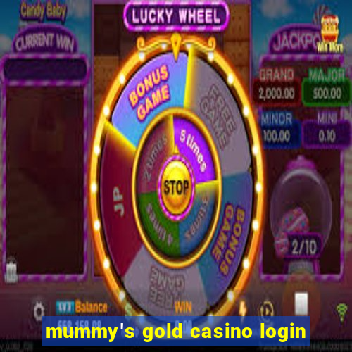 mummy's gold casino login