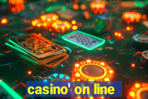 casino' on line