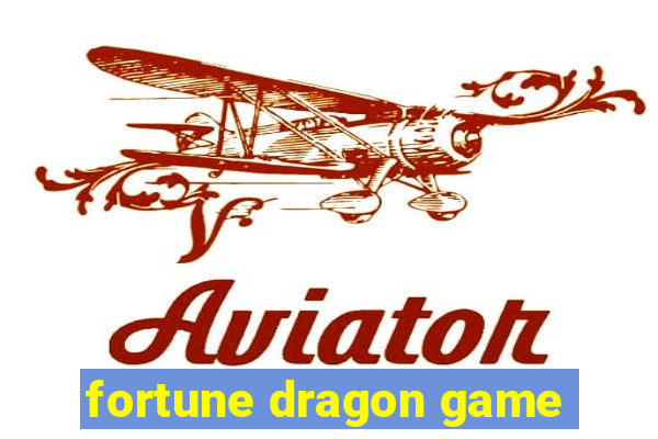 fortune dragon game