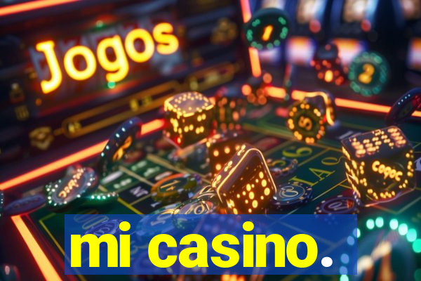 mi casino.