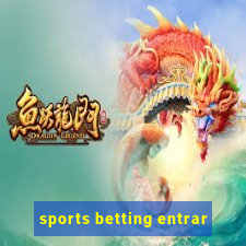 sports betting entrar