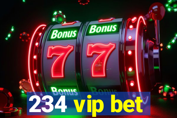 234 vip bet