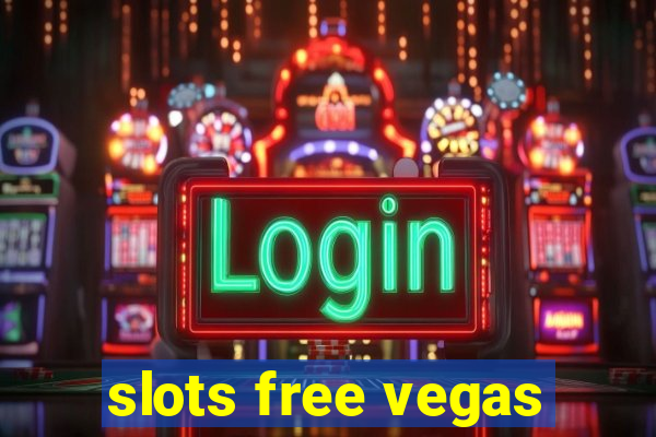 slots free vegas