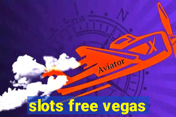 slots free vegas