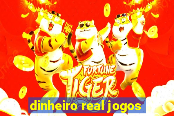 dinheiro real jogos