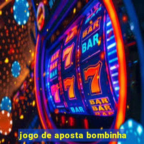 jogo de aposta bombinha