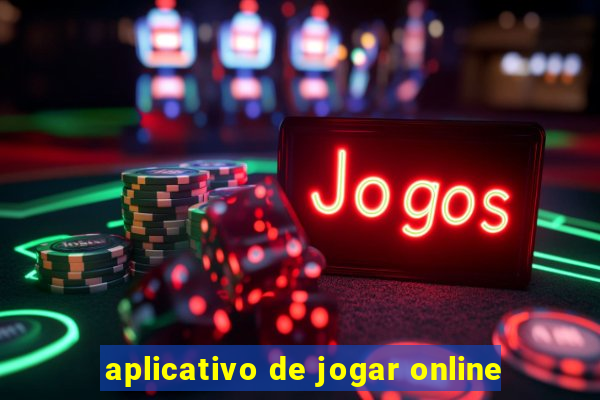 aplicativo de jogar online