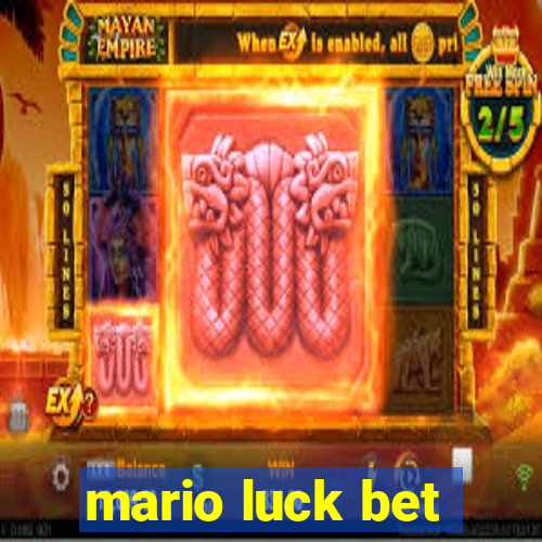 mario luck bet