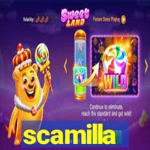 scamilla