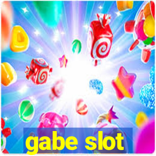 gabe slot