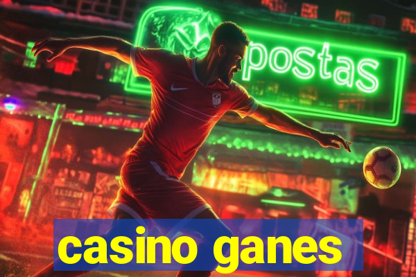 casino ganes