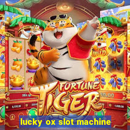 lucky ox slot machine