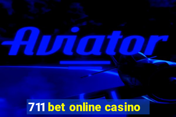 711 bet online casino