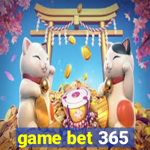 game bet 365