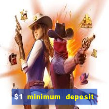 $1 minimum deposit casino australia