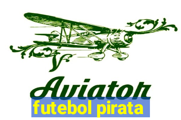 futebol pirata