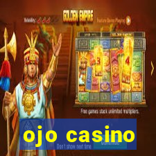 ojo casino