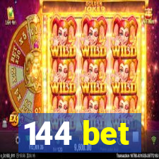 144 bet