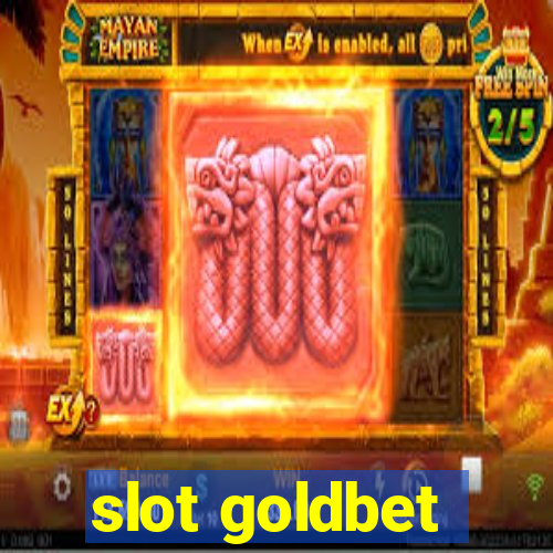 slot goldbet