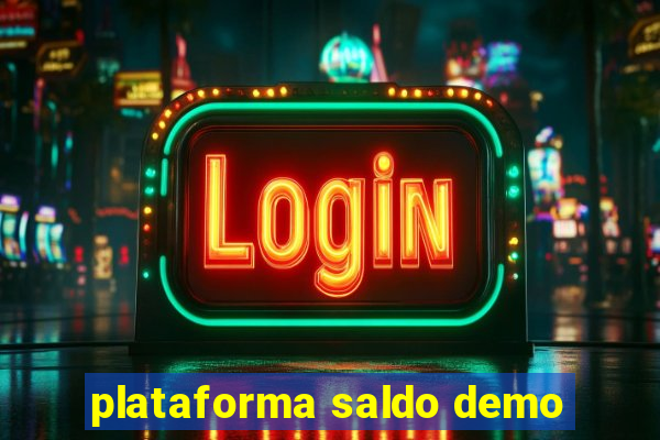 plataforma saldo demo