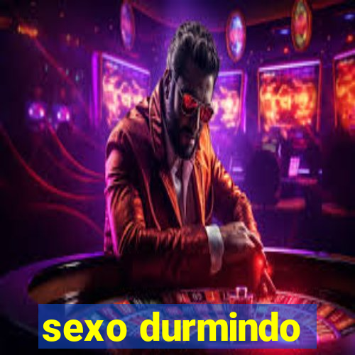 sexo durmindo