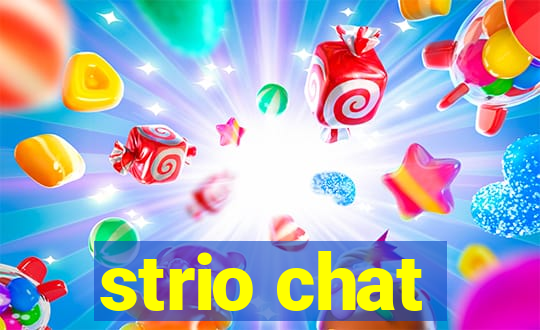 strio chat