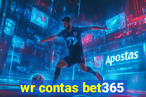 wr contas bet365